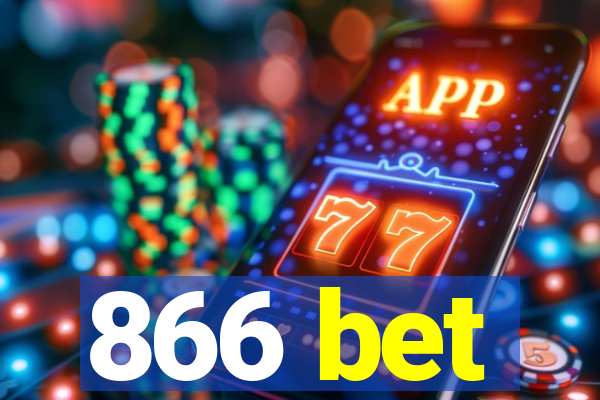 866 bet